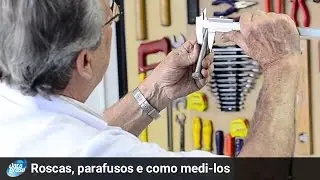 Data Brasil - Roscas, parafusos e como medi-los