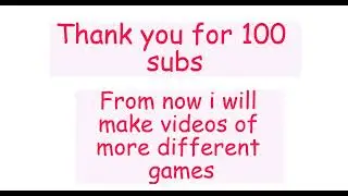 Thank you for 100 subscribers!!!!