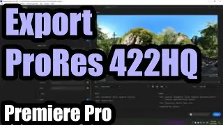 How to export clips using "Apple ProRes 422HQ" video codec from Adobe Premiere Pro (QuickTime)