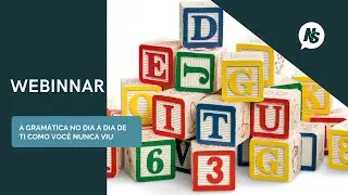 Webinar- A gramática no dia a dia de TI como você nunca viu