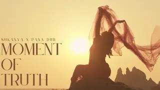 Sukanya - Moment Of Truth ( Official Dub Music Video ) with PANA DUB BRISTOL | Reggae Dub Vibes 2024