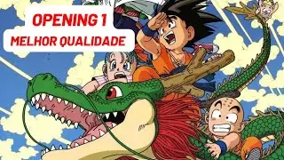 DRAGON BALL Z  - abertura 1 -  DUBLADO [MELHOR QUALIDADE] HD