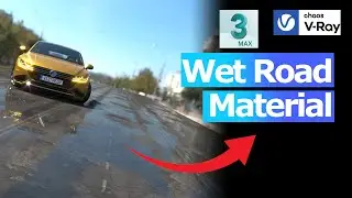 Wet Road in 3dsmax and VRay I Road map with Puddle Texture in VRay & 3dsmax