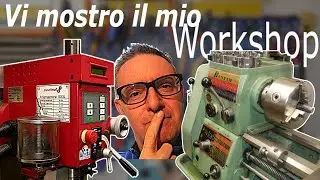 Il mio Workshop in lungo e in largo | A look inside Machine Shop