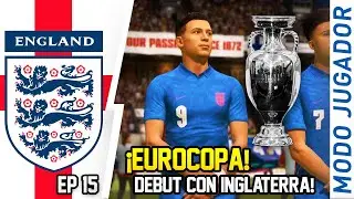¡EUROCOPA 2024! ¡EL DEBUT DE OWEN CON INGLATERRA! | FIFA 21 Modo Jugador Selección Inglesa #15
