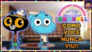 O Incrível Mundo de Gumball Como Você Nunca Viu !!! | Sabedoria