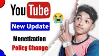 Youtube Monetization Big Update || अब और ज्यादा मुश्किल 🚫