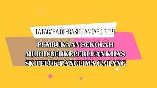 SIMULASI SOP PENDIDIKAN KHAS SK TELOK PANGLIMA GARANG