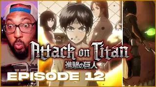 Attack on Titan Episode 12 Reaction: Eren's Fury