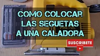 Como colocarle las Seguetas a Sierra Caladora #electricidad #hazlotumismo #electrician