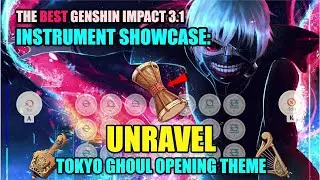 Unravel (Tokyo Ghoul OP) | EPIC Genshin Instrument Cover