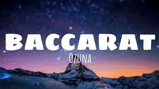 Ozuna - BACCARAT (Letra/Lyrics)