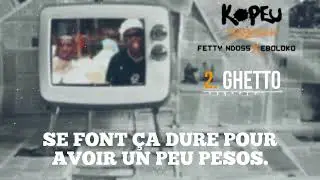 EBOLOKO Feat Fetty Ndoss ~Ghetto~ [ official vidéo]