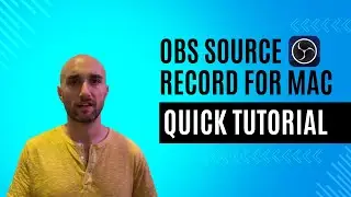 How to Set Up Source Record for OBS on Mac| Quick Tutorial