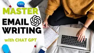 Master Email Writing with CHAT GPT: Tips and Tricks for Effective Communication