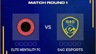 S4G eSports vs Elite Mentality FC BRFC MidWeek