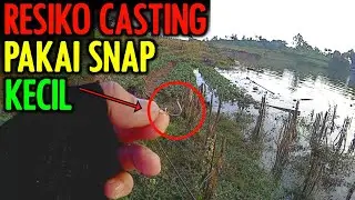Ini RESIKO mancing pakai SNAP KECIL ‼️ Casting ikan gabus di waduk