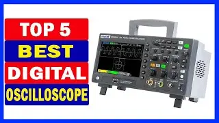 Top 5 Best Oscilloscope Of 2024 | Best Digital Oscilloscopes
