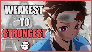 Ranking All Demon Slayer : Kimetsu No Yaiba Characters From Weakest To Strongest!!