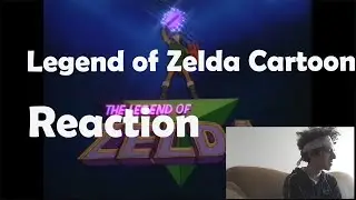 The Legend of Zelda 1989 Animated Series (Reaction)