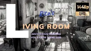 June's Journey Scene 1189 Vol 5 Ch 28 Rita's Living Room *Full Mastered Scene* QHD