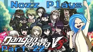 Nozz Plays Danganronpa V3: Killing Harmony (PC) [Part 22] MOTIVE MIXUP!