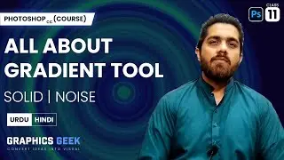 Adobe Photoshop Course for Beginner | Gradient Tool | Gradient Type | Create Custom Gradient