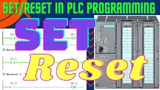 SET/RESET IN PLC PROGRAMMING!! SET/RESET COIL IN HINDI!! PLC LATCHING WITH SET/RESET COIL