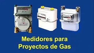 Medidores de Gas para Cualquier Proyecto