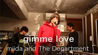 #56 miida and The Department『gimme love(feat.Wez Atlas)』