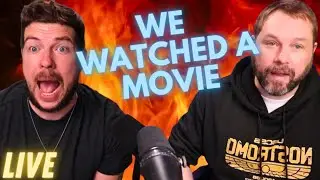 We Watched A Movie LIVE Movie News + More!