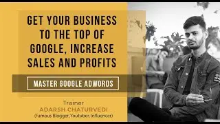 Google Ads Mastery Course