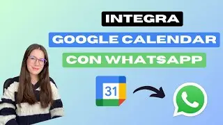 Como integrar google calendar con Whatsapp