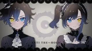 【DiffSingerカバー】ANTI THE∞HOLiC【Raine Reizo・Raine Rena】