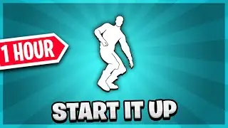 Start It Up | Fortnite ICON Emote (1 Hour)