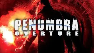 Penumbra: Overture женское прохождение#1