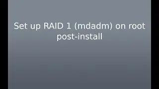 Set up RAID 1 for the root partition after your OS install