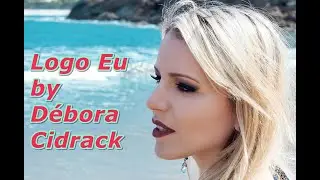 Logo Eu feat.Débora Cidrack (audio)