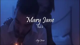Rels B - Mary Jane (Letra)