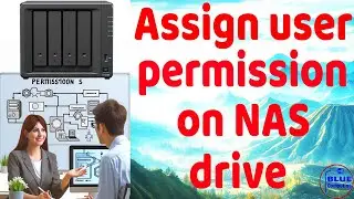 How to assign user permission on NAS drive 