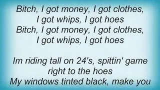 Three 6 Mafia - I Got Lyrics