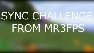 Montage #5 | Sync Challenge From Mr3Fps | On kohi.us