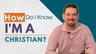 How Do I Know That I Am A Christian? | Here Are 3 Questions To Ask Yourself