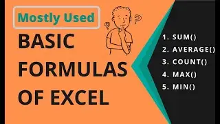 Mostly Used Basic Formulas of MS Excel