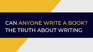 Can Anyone Write a Book? The Surprising Truth About Book Writing