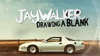 JayWalker - Drawing A Blank Official Video