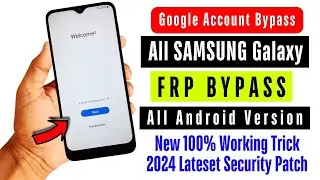 Samsung FRP Bypass/Unlock All Android 14/13/12/11 BY New Tool ONE Click Remove Latest Security Patch