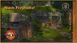 [WoW] 🌌 The War Within - [009] Nach Freyholtz! [Let's Play]