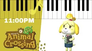 11:00PM - Animal Crossing: New Leaf [Piano Tutorial]
