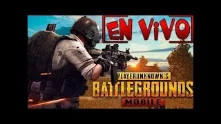 PUBG MOVIL Haber que sale. Transmisión en directo